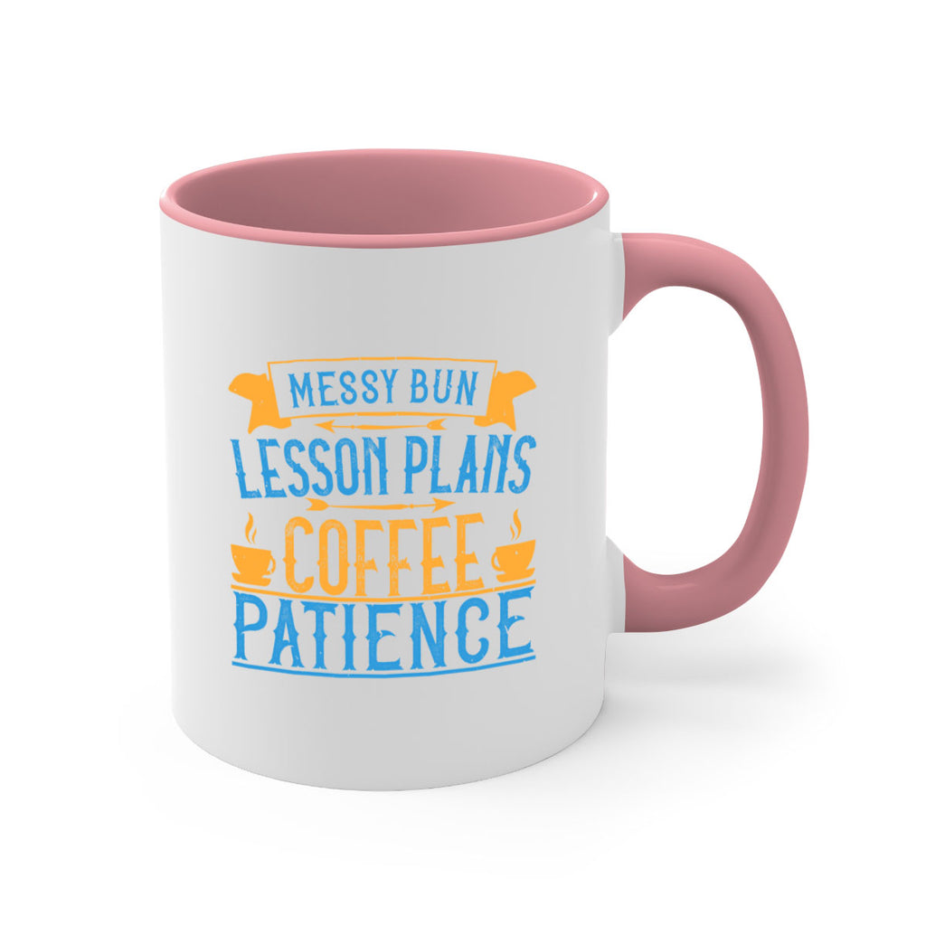 Messy bun lesson plans coffee patience Style 94#- teacher-Mug / Coffee Cup