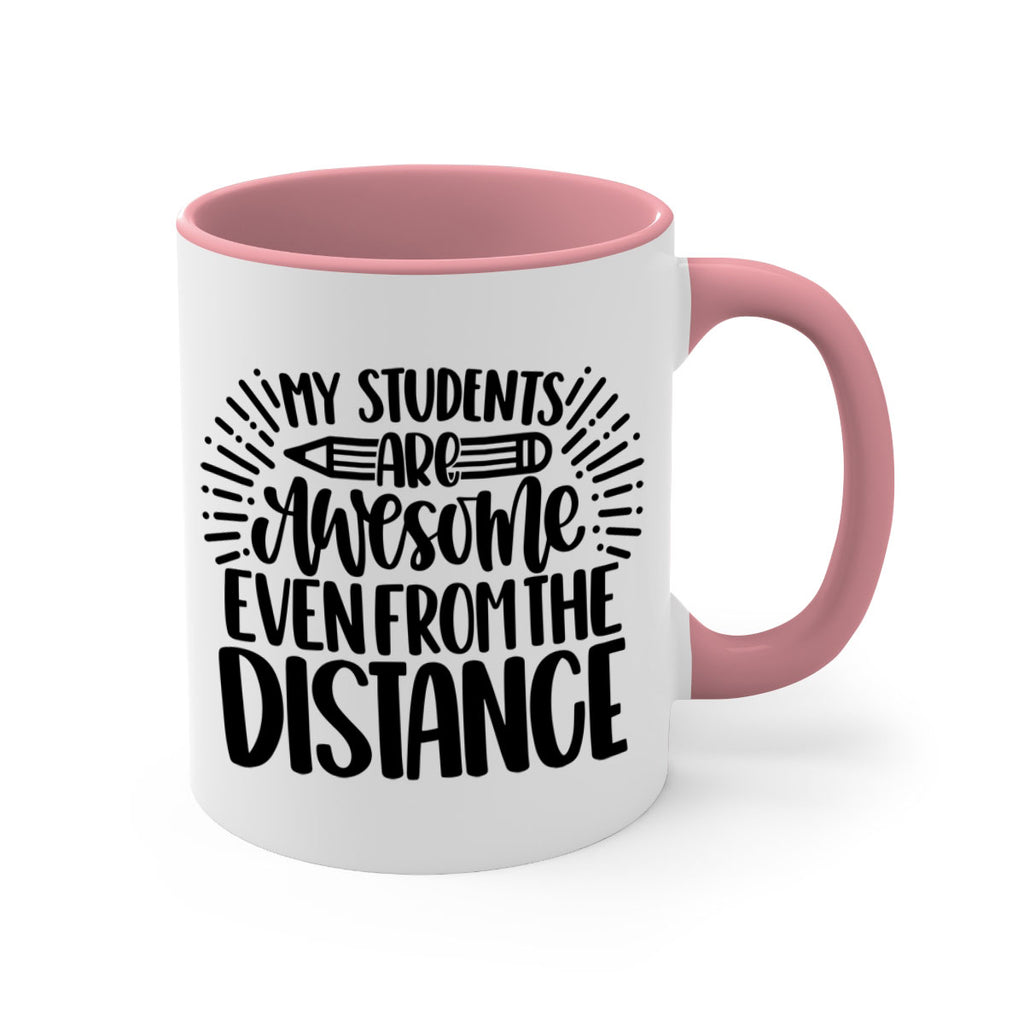 My Students Are Awesome Style 64#- teacher-Mug / Coffee Cup