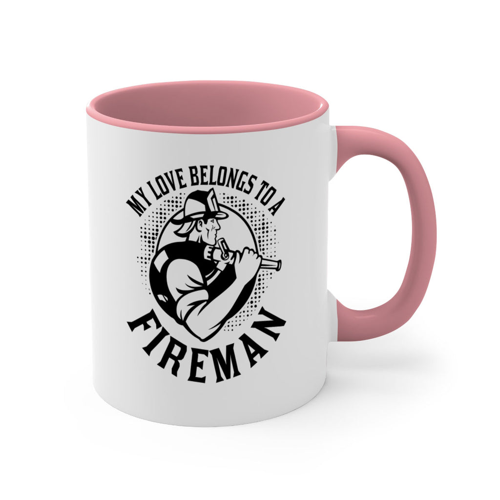 My love belongs Style 50#- fire fighter-Mug / Coffee Cup