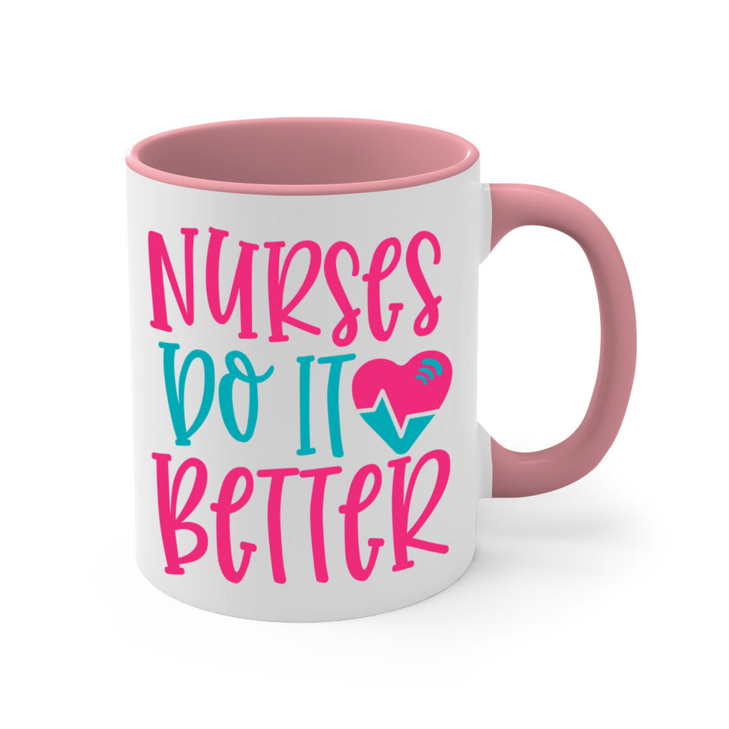 Nurses Do It Better Style Style 83#- nurse-Mug / Coffee Cup