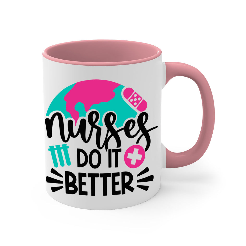 Nurses Do It Better Style Style 84#- nurse-Mug / Coffee Cup