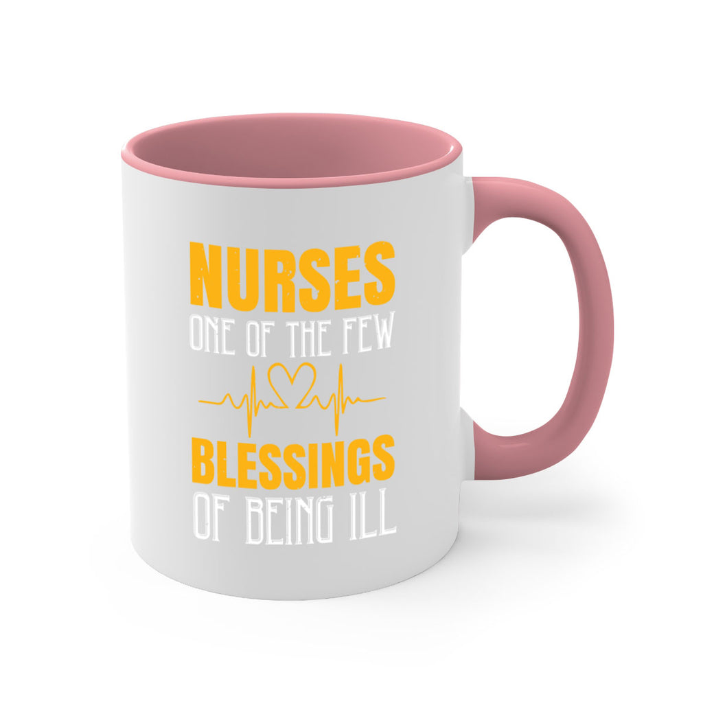 Nurses — one of the few blessings of being ill Style 278#- nurse-Mug / Coffee Cup