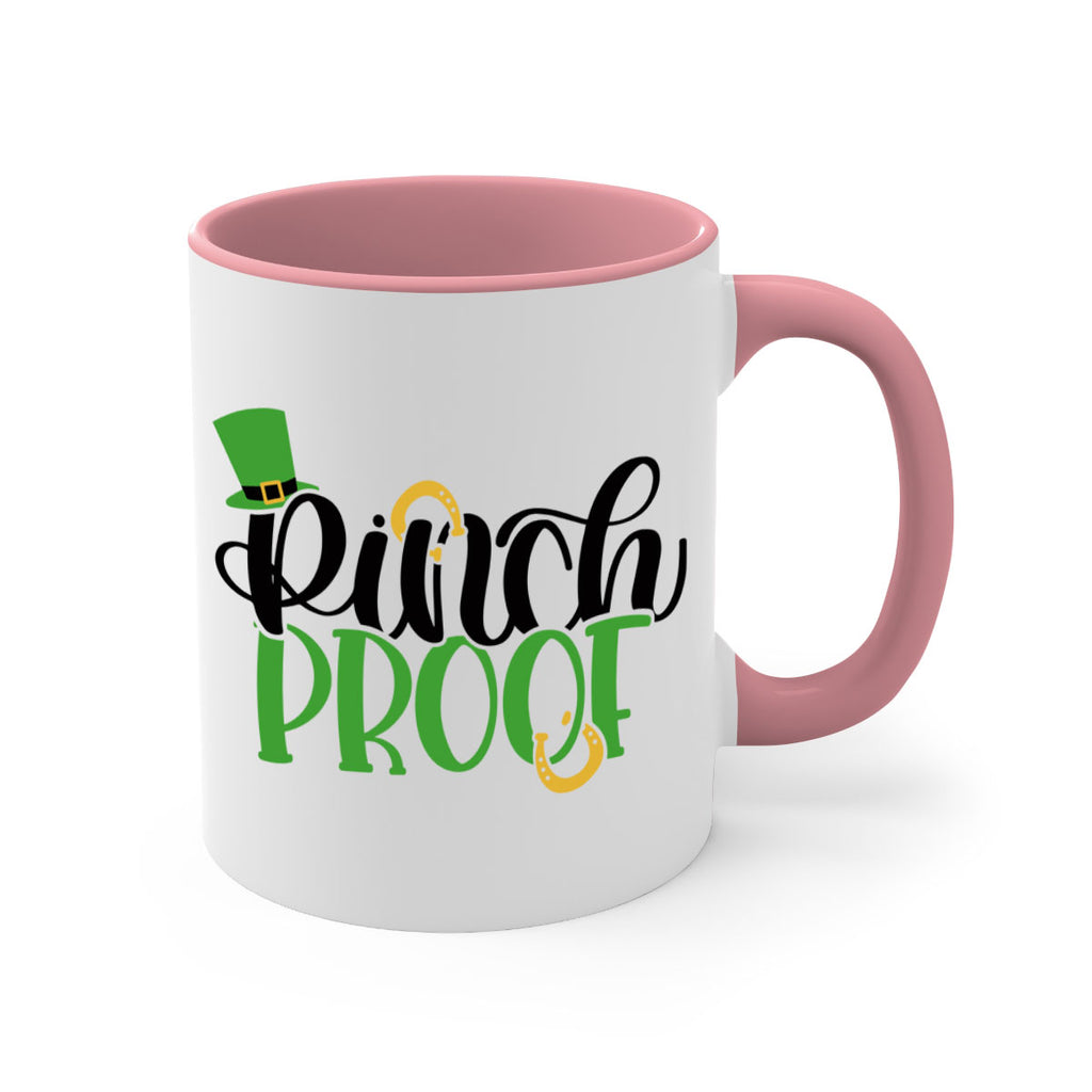 Pinch Proof Style 37#- St Patricks Day-Mug / Coffee Cup