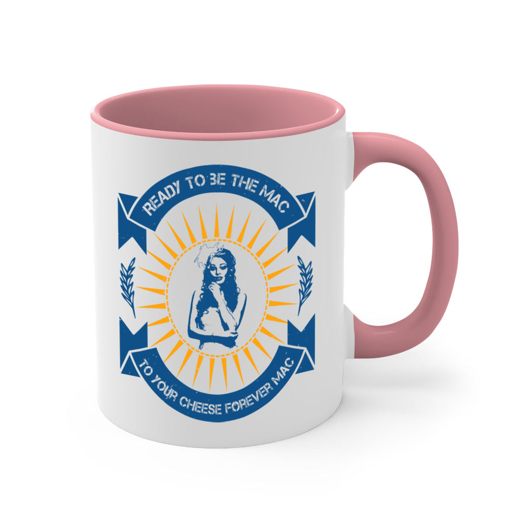 Ready to be the mac to your cheese forever 38#- bride-Mug / Coffee Cup