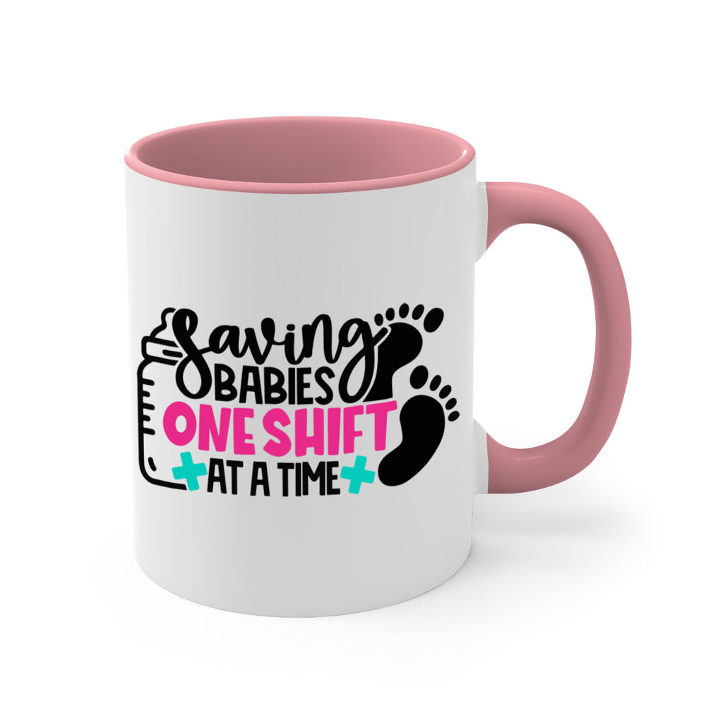 Saving Babies One Shift At A Time Style Style 53#- nurse-Mug / Coffee Cup