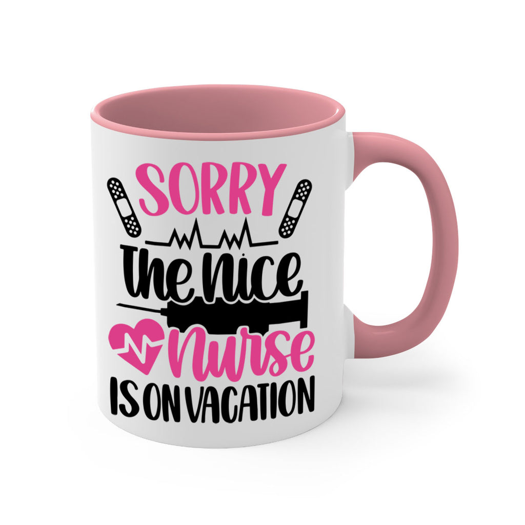 Sorry The Nice Nurse Style Style 28#- nurse-Mug / Coffee Cup