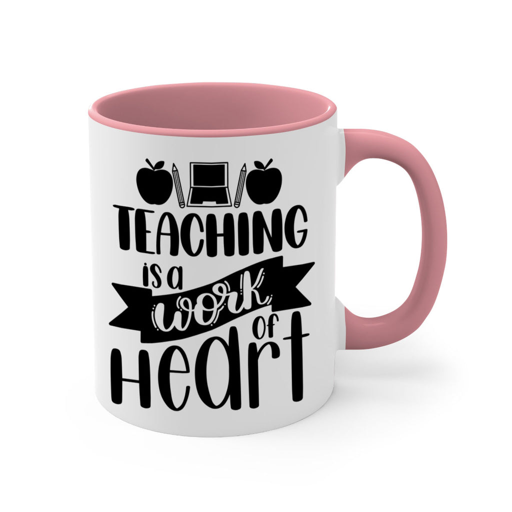 Teaching Is A Work Of Heart Style 42#- teacher-Mug / Coffee Cup