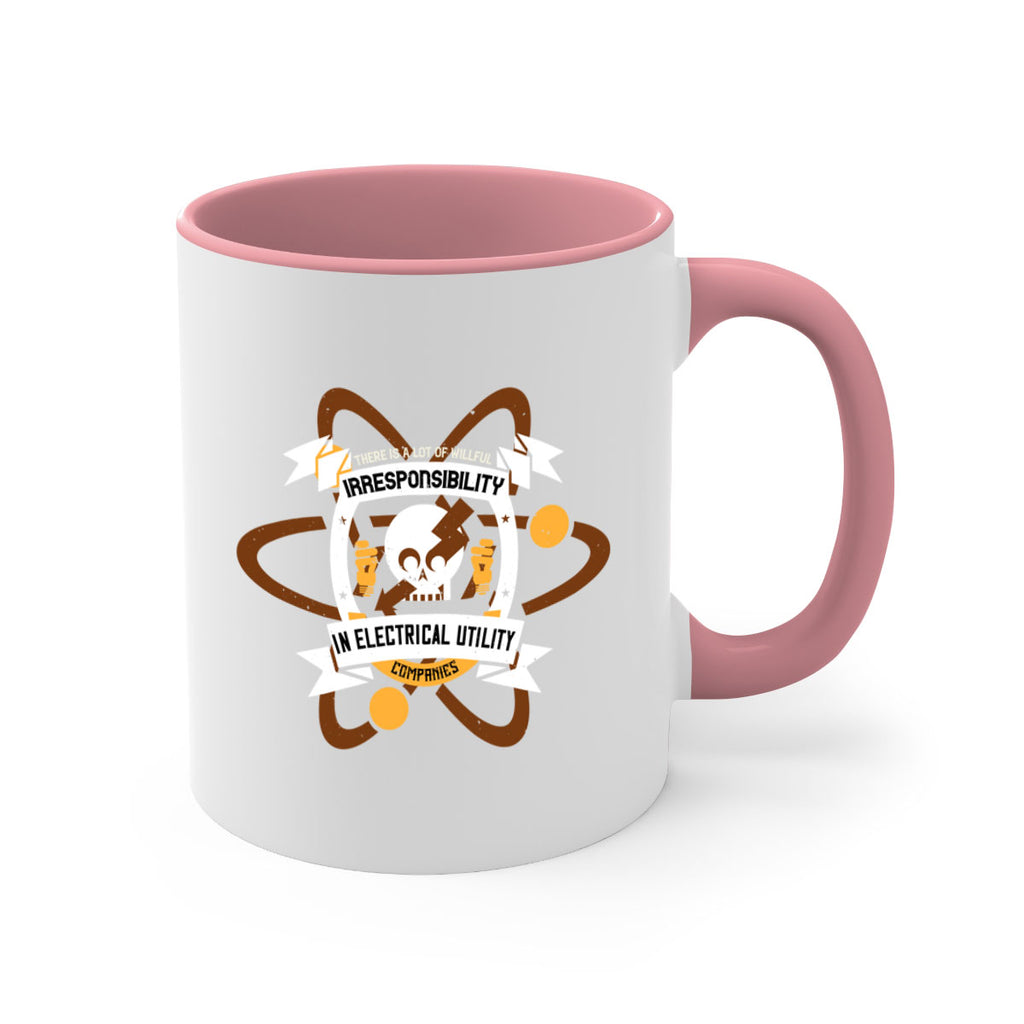 Tere is a lot of willfull irresponsibility in electrical utility Style 12#- electrician-Mug / Coffee Cup