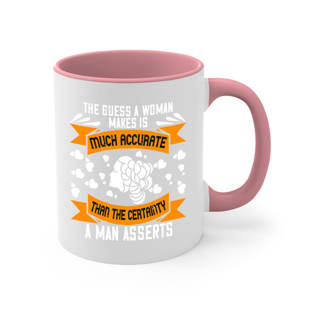 The guess a woman makes is much accurate Style 31#- World Health-Mug / Coffee Cup