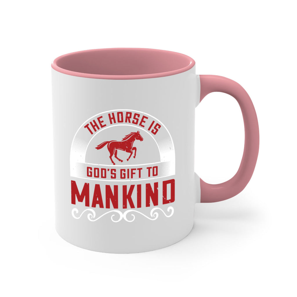 The horse is Gods gift to mankind Style 20#- horse-Mug / Coffee Cup