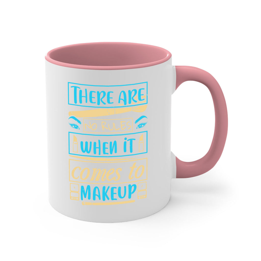 There are no rules when it comes to makeup Style 180#- makeup-Mug / Coffee Cup