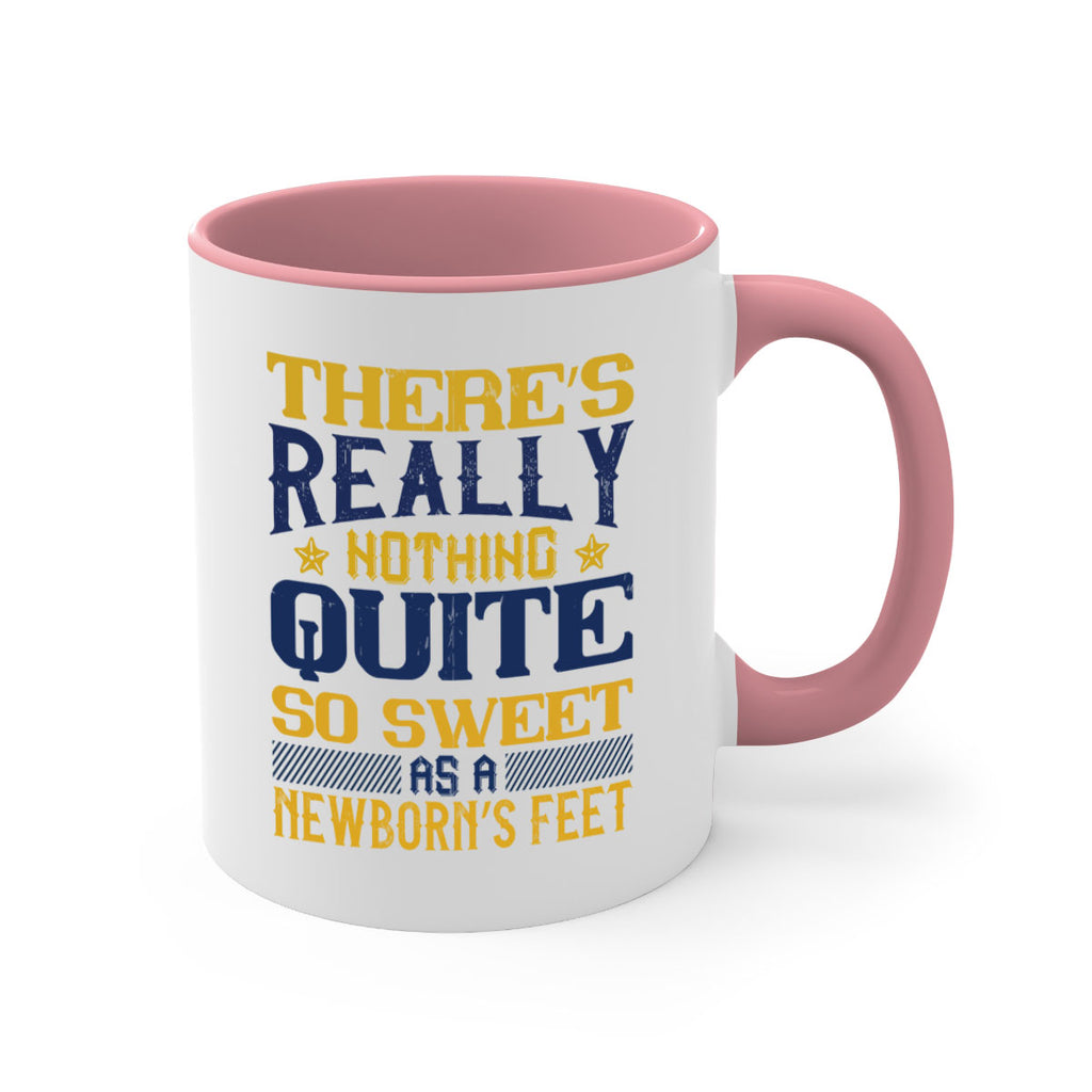 There’s really nothing quite so sweet as a newborn’s feet Style 3#- baby2-Mug / Coffee Cup
