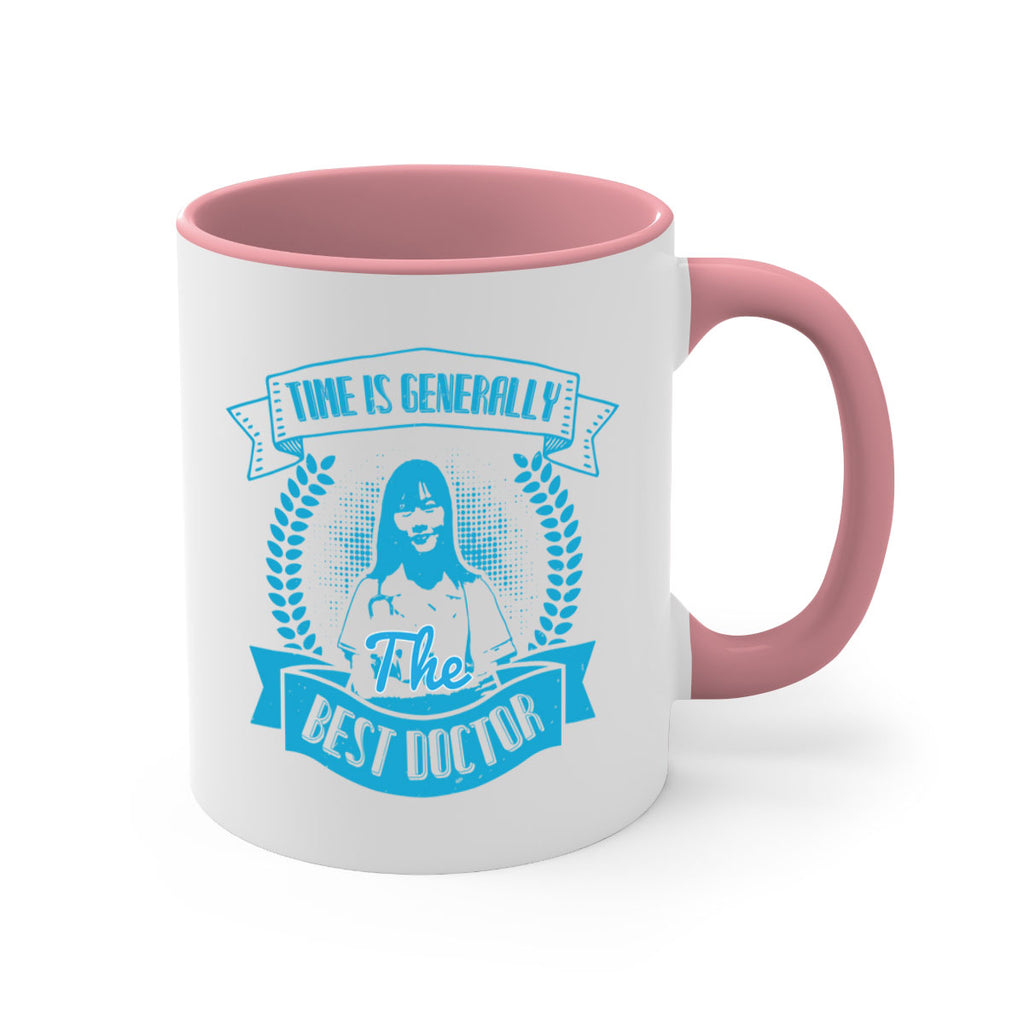Time is generally the best doctor Style 12#- medical-Mug / Coffee Cup
