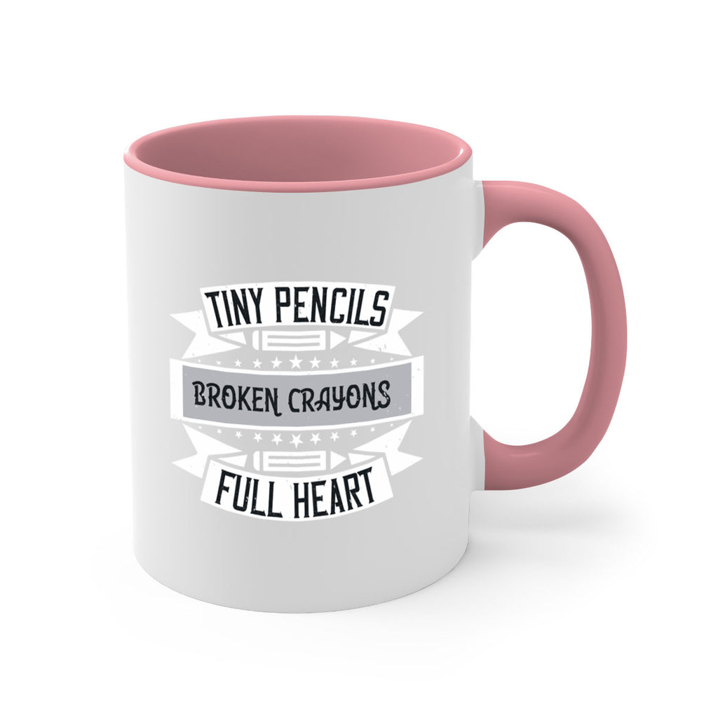 Tiny pencils broken crayons full heart Style 3#- teacher-Mug / Coffee Cup