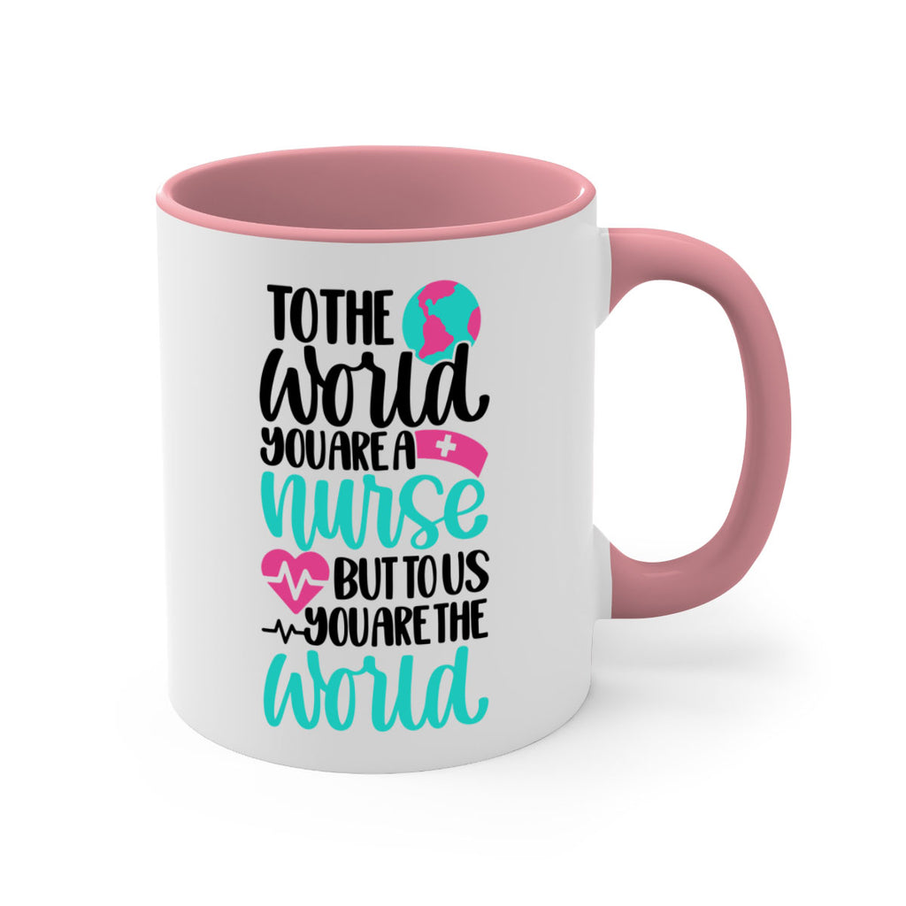 To The World You Style Style 16#- nurse-Mug / Coffee Cup