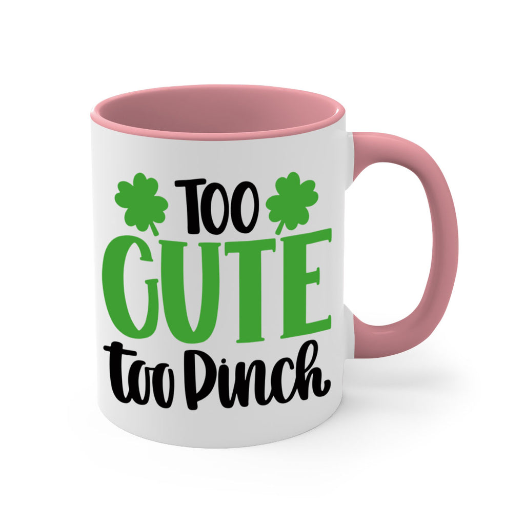 Too Cute Too Pinch Style 20#- St Patricks Day-Mug / Coffee Cup