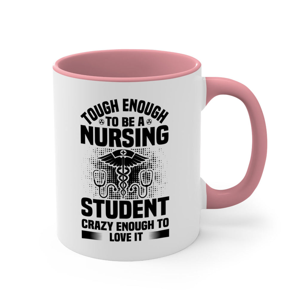 Tough enough Style 231#- nurse-Mug / Coffee Cup
