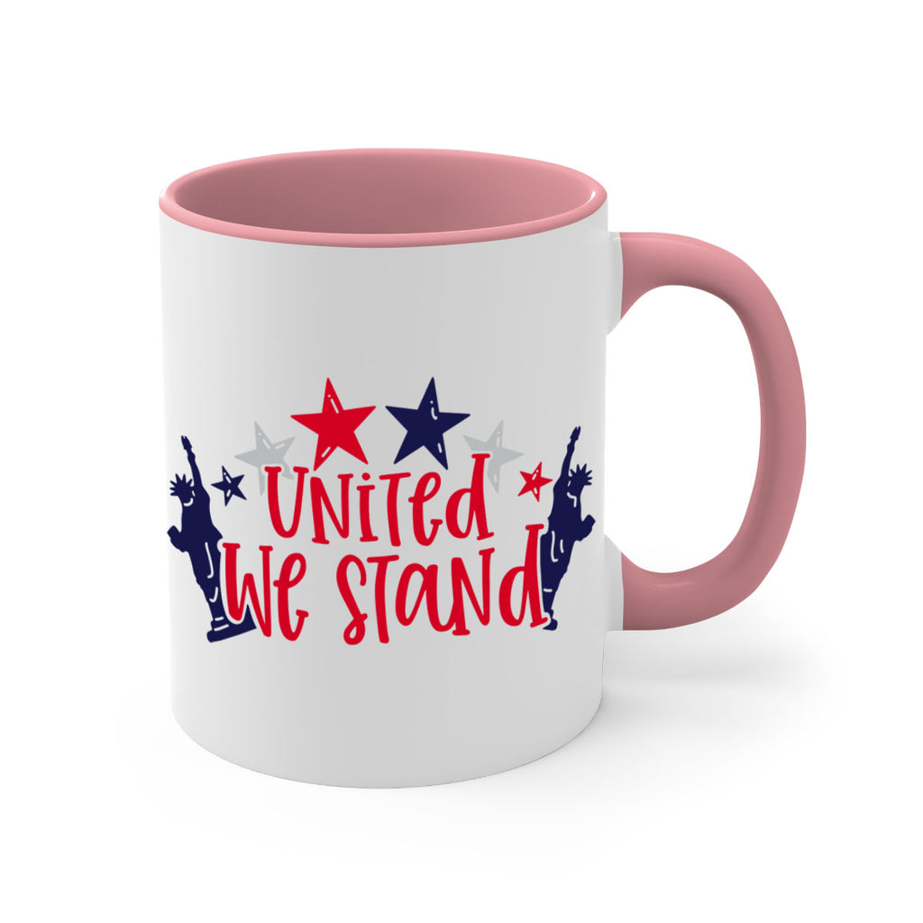 United We Stand Style 179#- 4th Of July-Mug / Coffee Cup