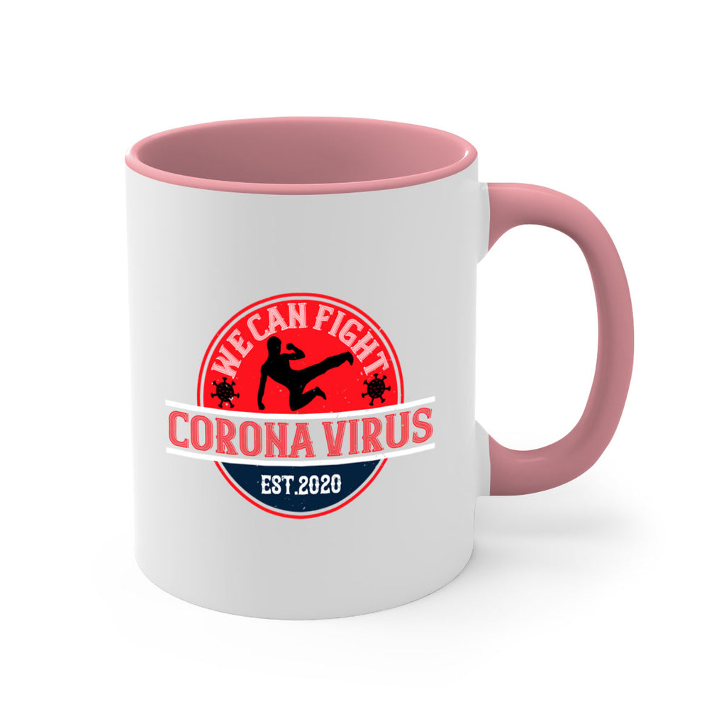We Can Fight Corona Virus Est Style 11#- corona virus-Mug / Coffee Cup