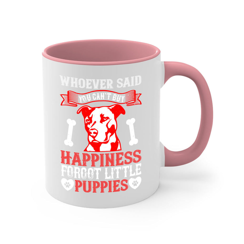 Whoever said you cant buy Happiness forgot little puppies Style 139#- Dog-Mug / Coffee Cup
