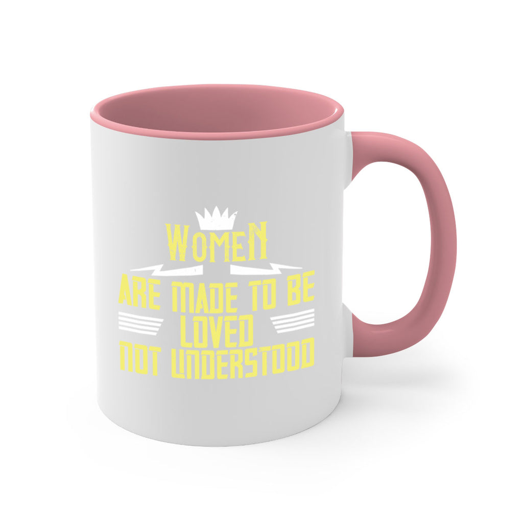 Women are made to be loved not understood Style 13#- World Health-Mug / Coffee Cup