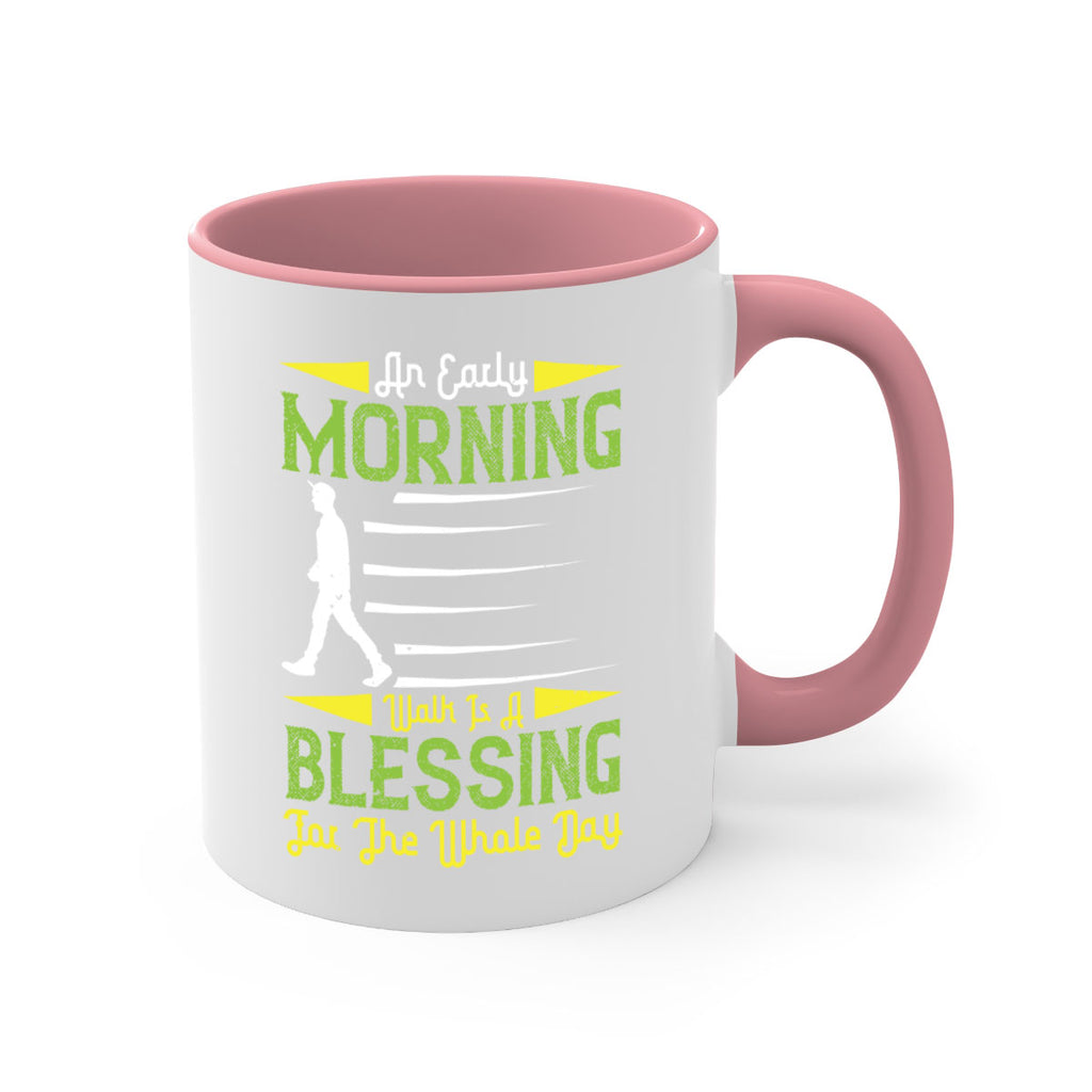 an earlymorning walk is a blessing for the whole day 91#- walking-Mug / Coffee Cup