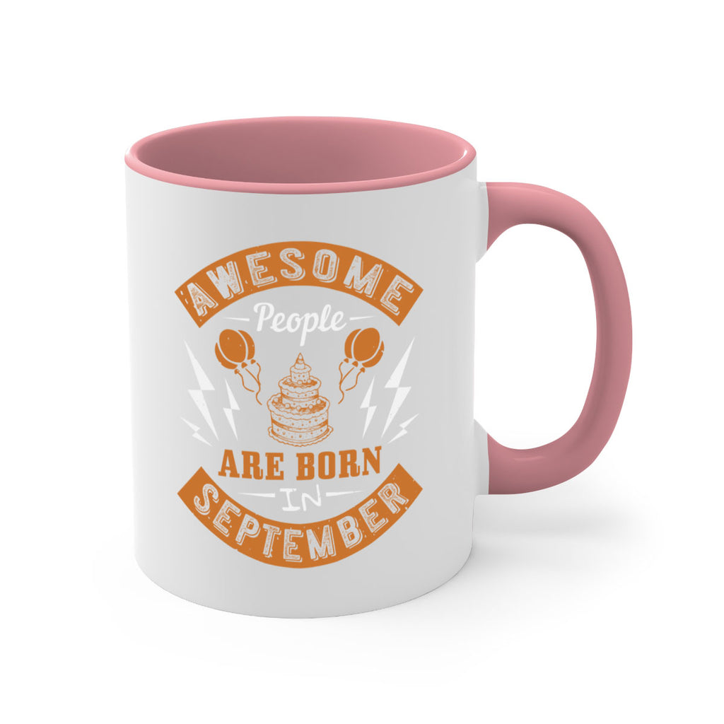 awesome people are born in September Style 17#- birthday-Mug / Coffee Cup