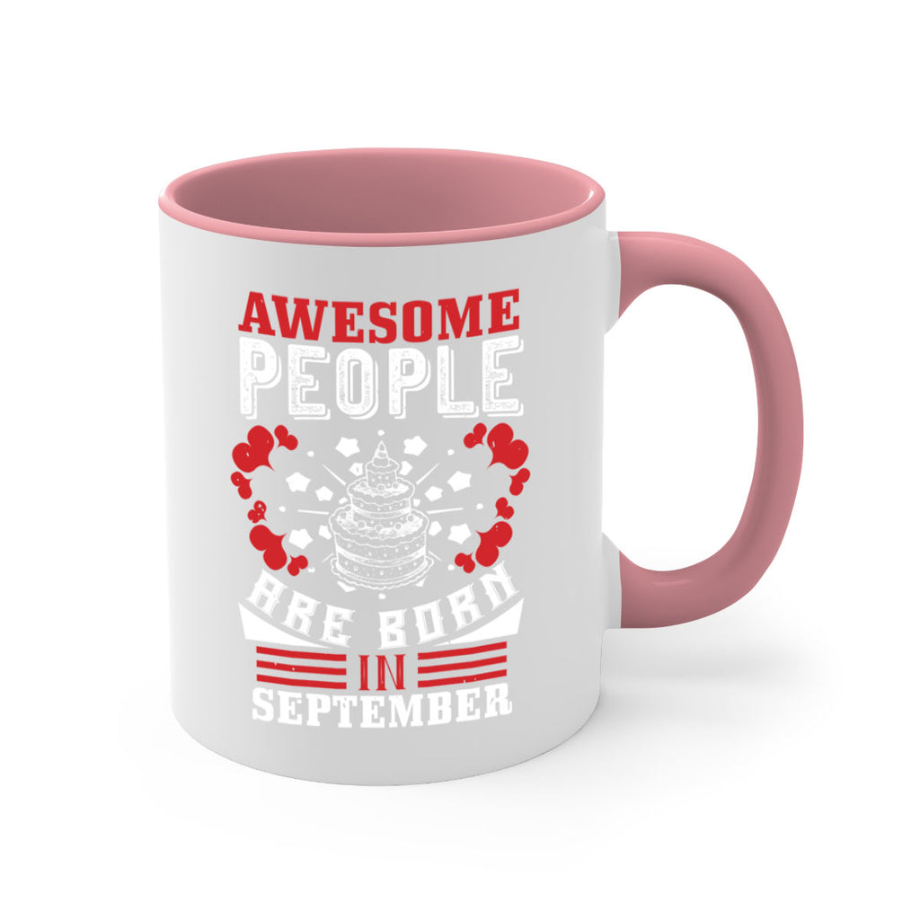 awesome people are born in September Style 39#- birthday-Mug / Coffee Cup