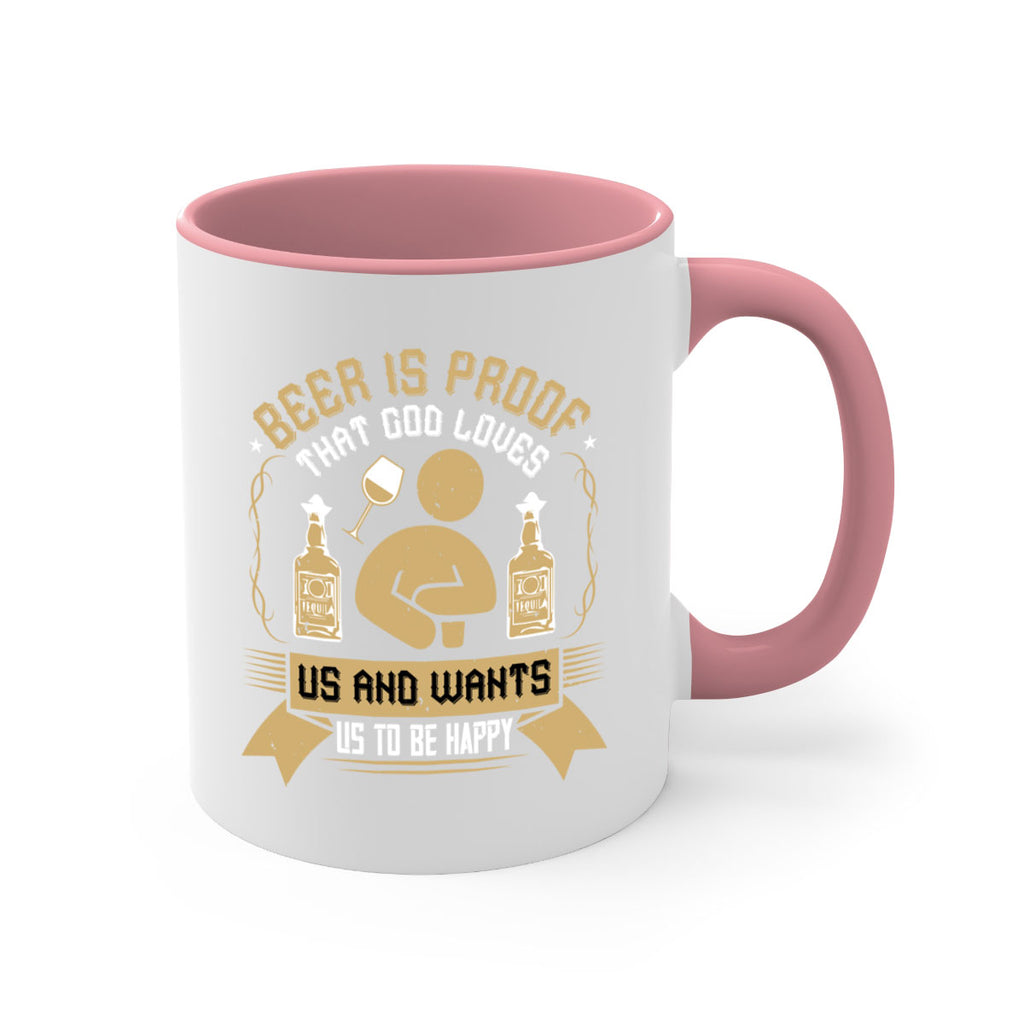 beer is proof that god loves us and wants us to be happy 23#- drinking-Mug / Coffee Cup