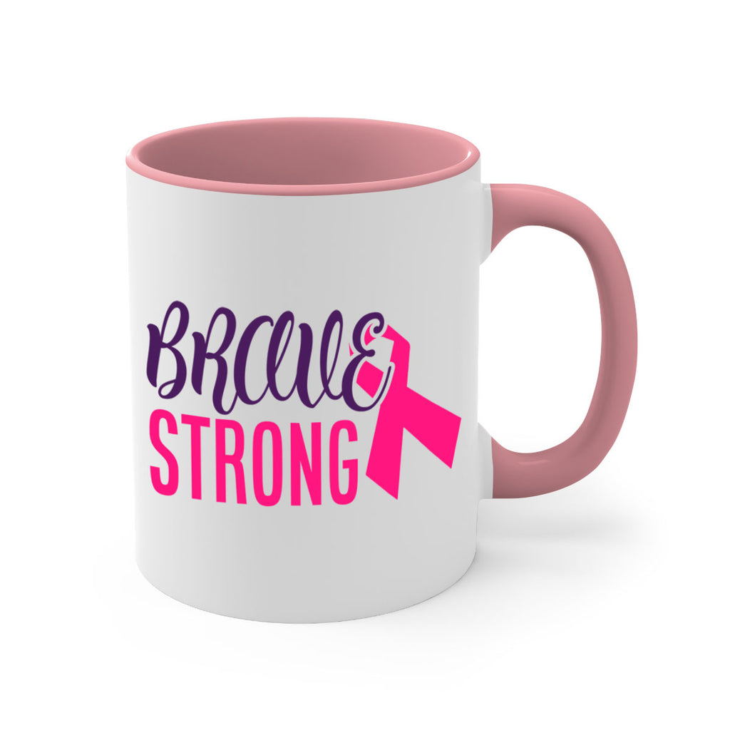 brave strong Style 15#- breast cancer-Mug / Coffee Cup