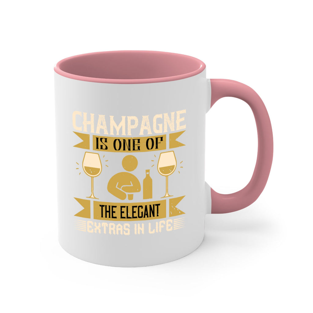 champagne is one of the elegant extras in life 8#- drinking-Mug / Coffee Cup