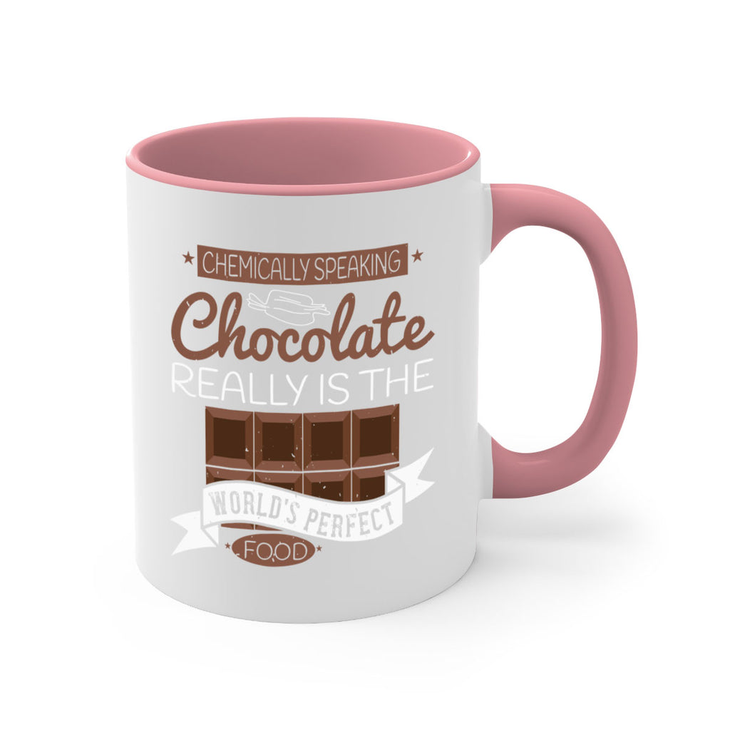 chemically speaking chocolate really is the worlds perfect food 1#- chocolate-Mug / Coffee Cup
