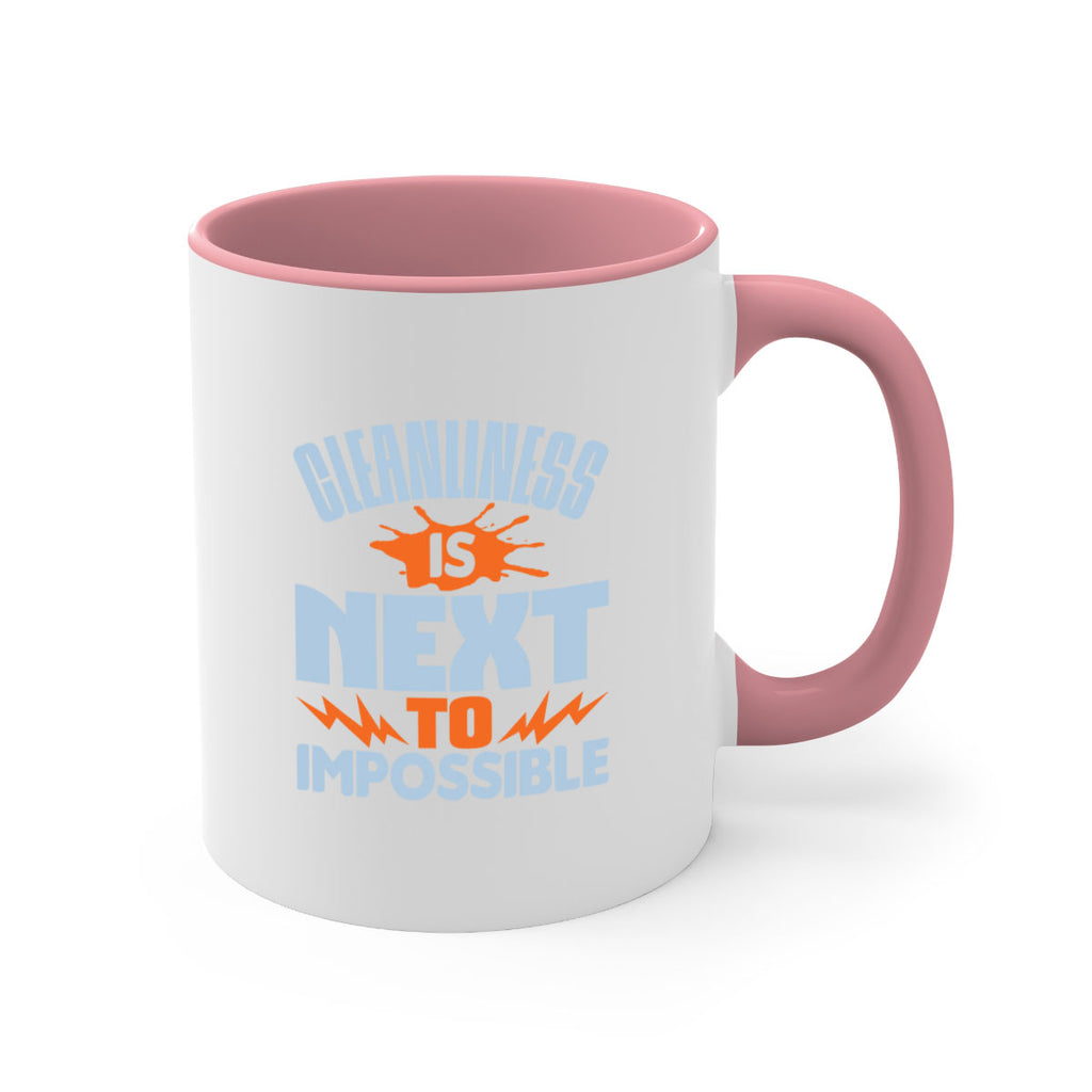 cleanilness is next to impossible Style 45#- cleaner-Mug / Coffee Cup