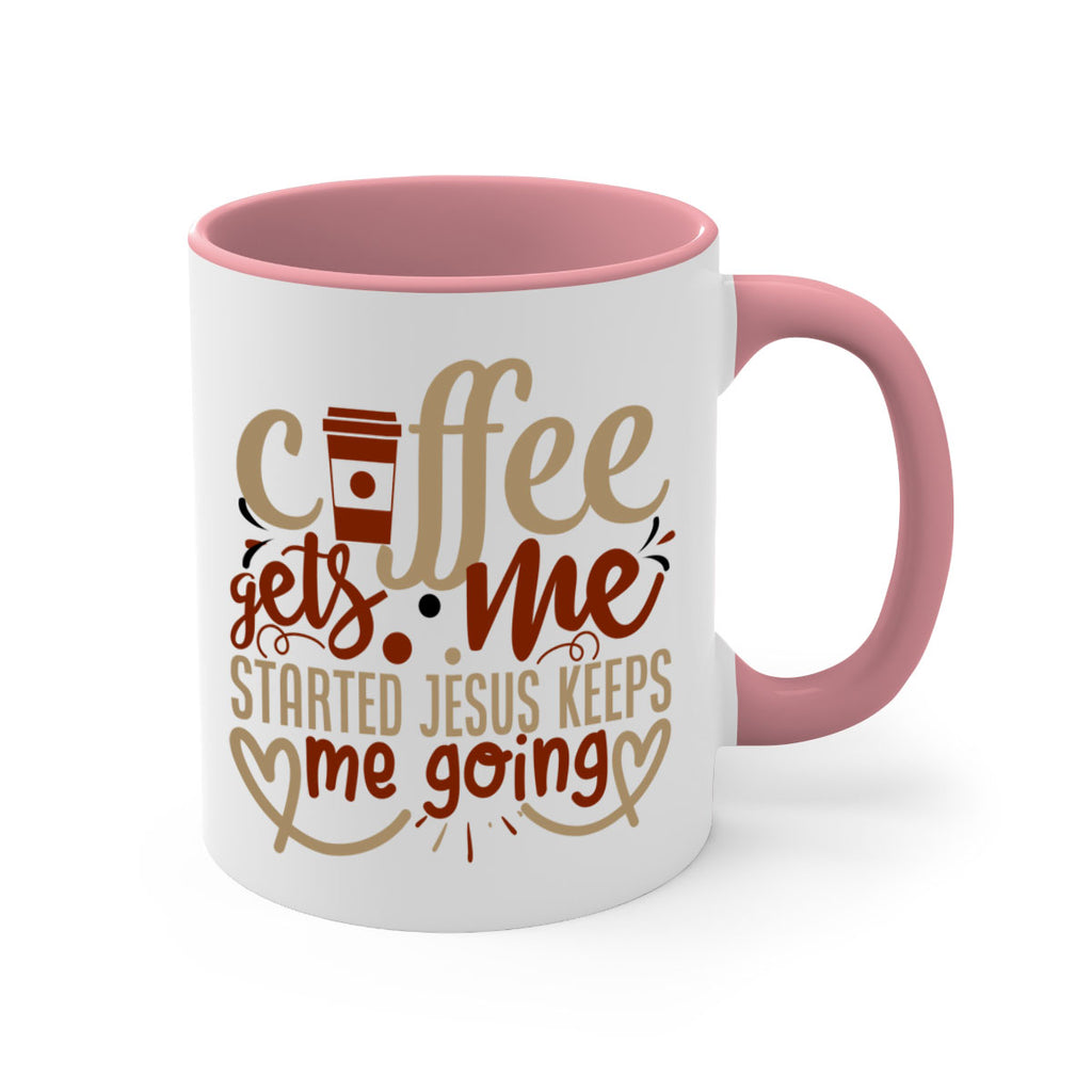 coffee gets me started jesus keeps me going 222#- coffee-Mug / Coffee Cup