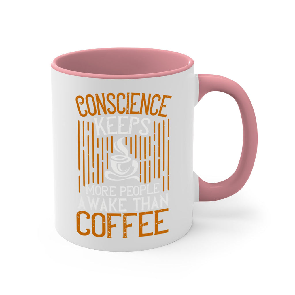 conscience keeps more people awake than coffee 272#- coffee-Mug / Coffee Cup