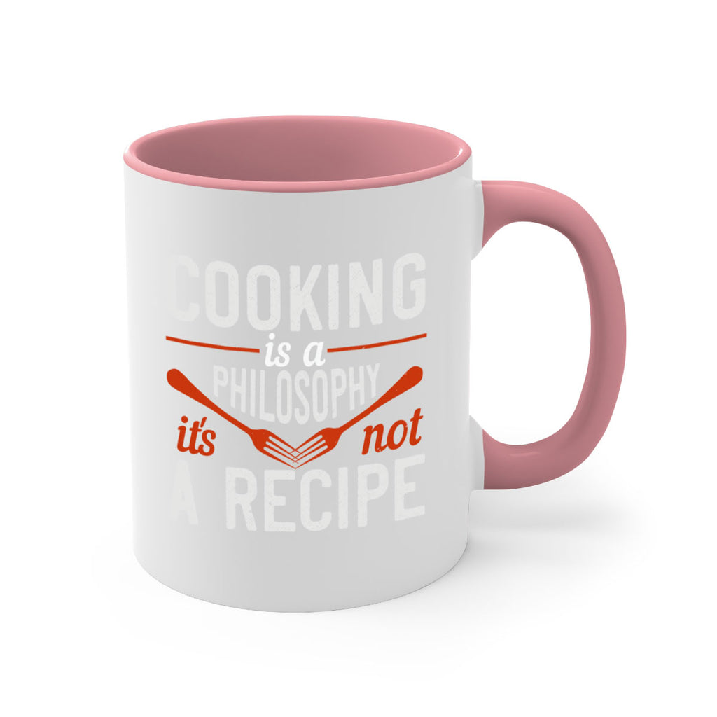 cooking is a philosophy its not a recipe 49#- cooking-Mug / Coffee Cup