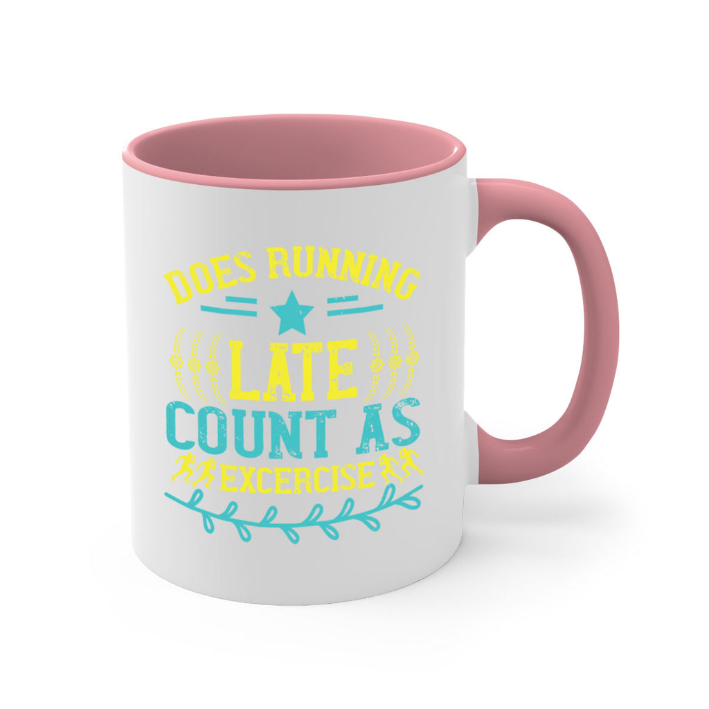 does running late count as excercise 46#- running-Mug / Coffee Cup