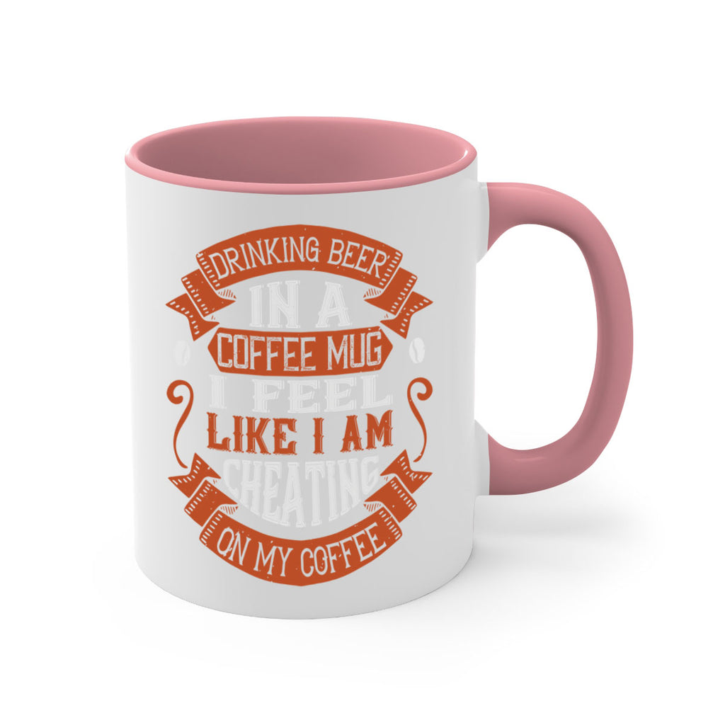 drinking beer in a coffee mug i feel like i am cheating on my coffee 266#- coffee-Mug / Coffee Cup