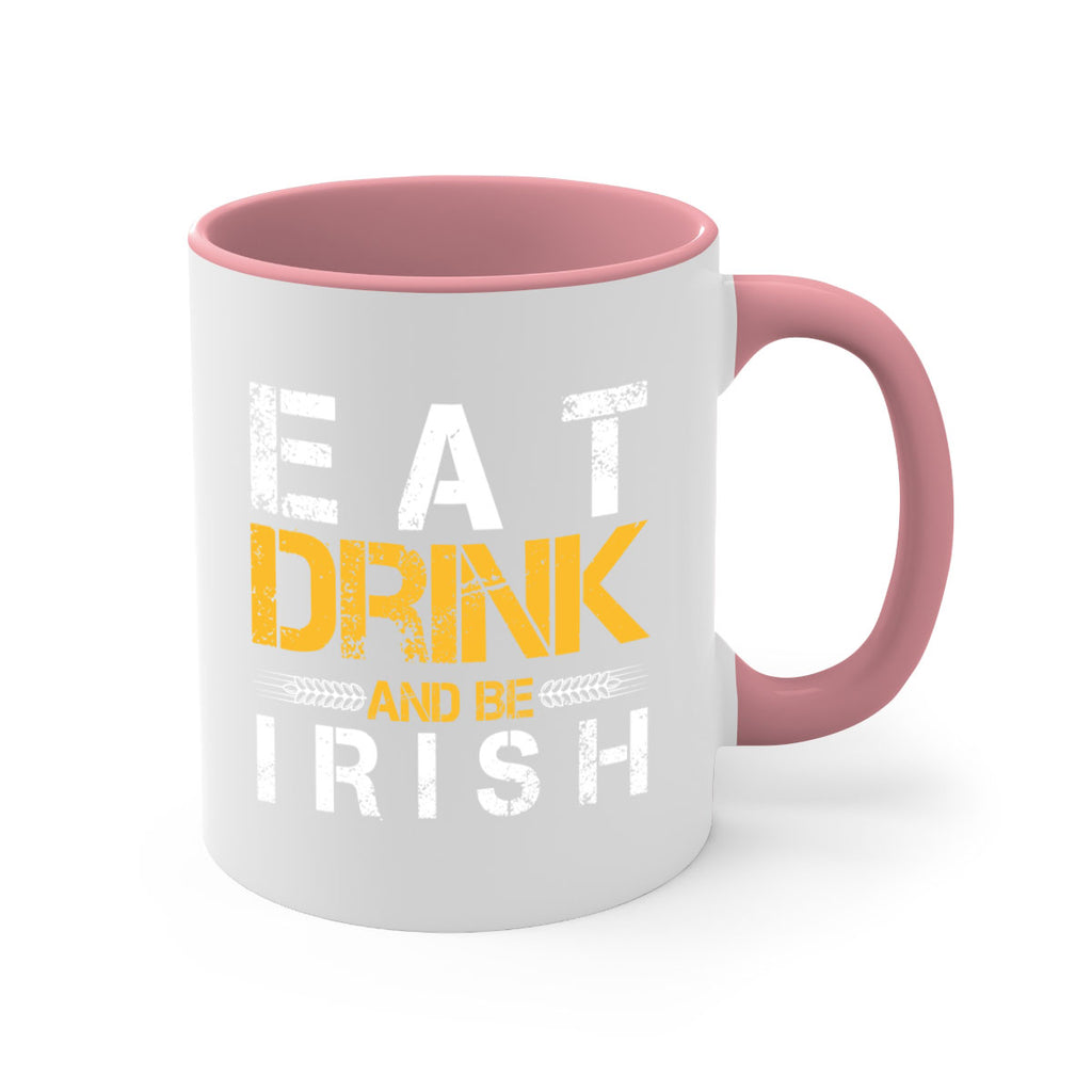eat drink and be irish 89#- beer-Mug / Coffee Cup