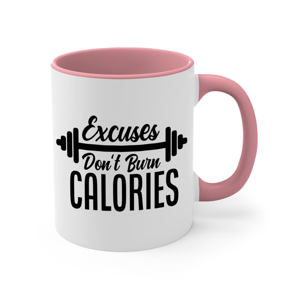 excuses dont burn calories 45#- gym-Mug / Coffee Cup