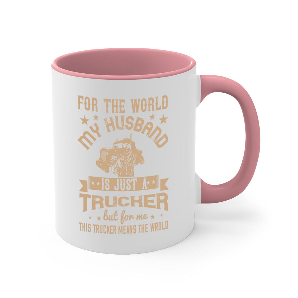for the world my husband is z Style 1#- truck driver-Mug / Coffee Cup