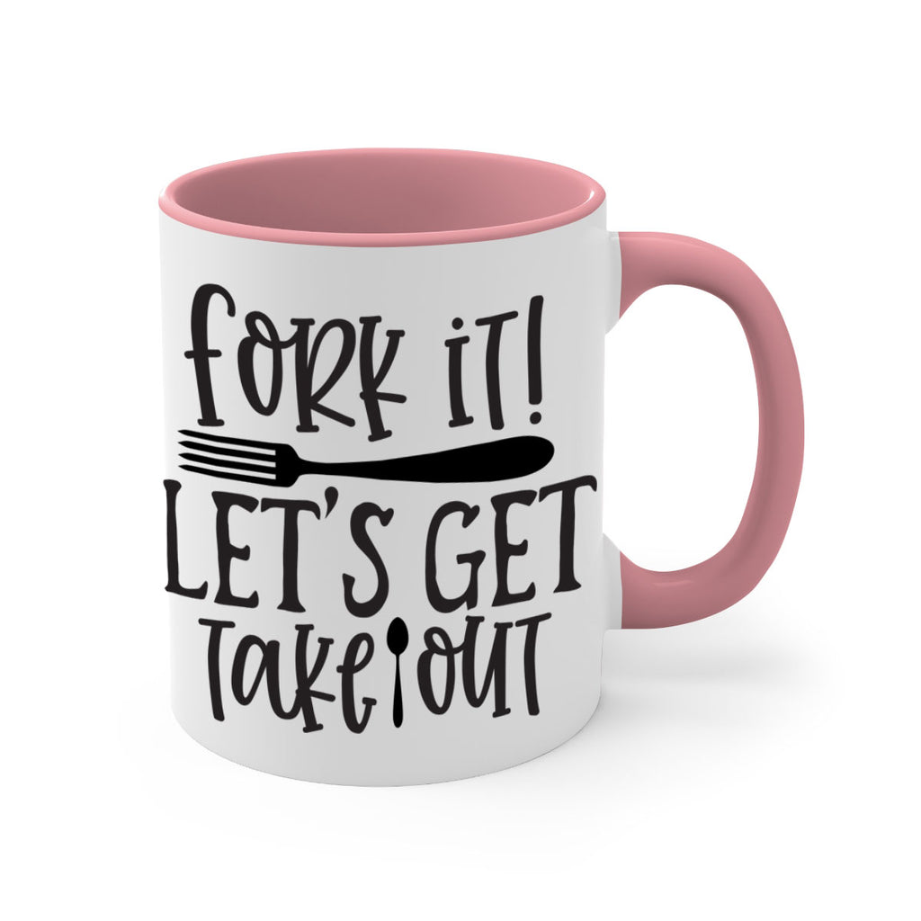 fork it let s get takeout 95#- kitchen-Mug / Coffee Cup