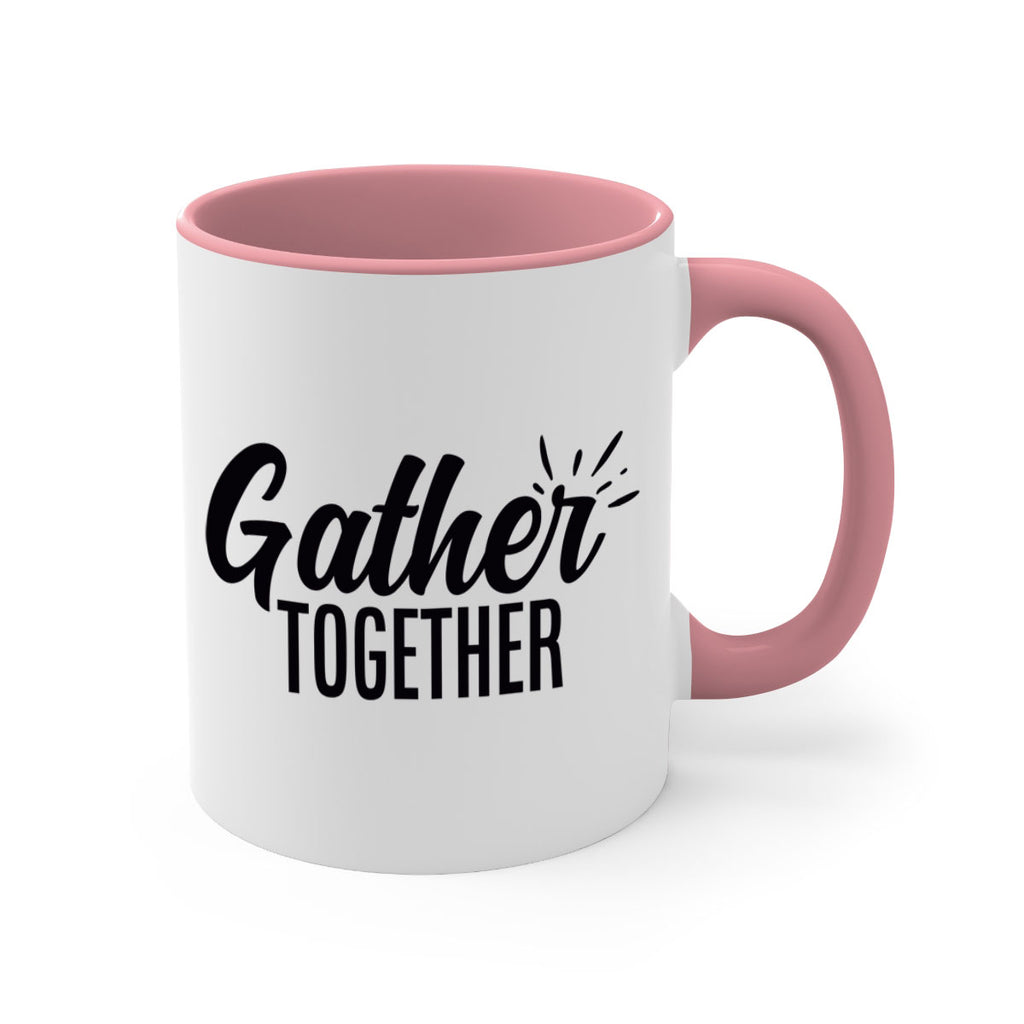 gather together 60#- thanksgiving-Mug / Coffee Cup