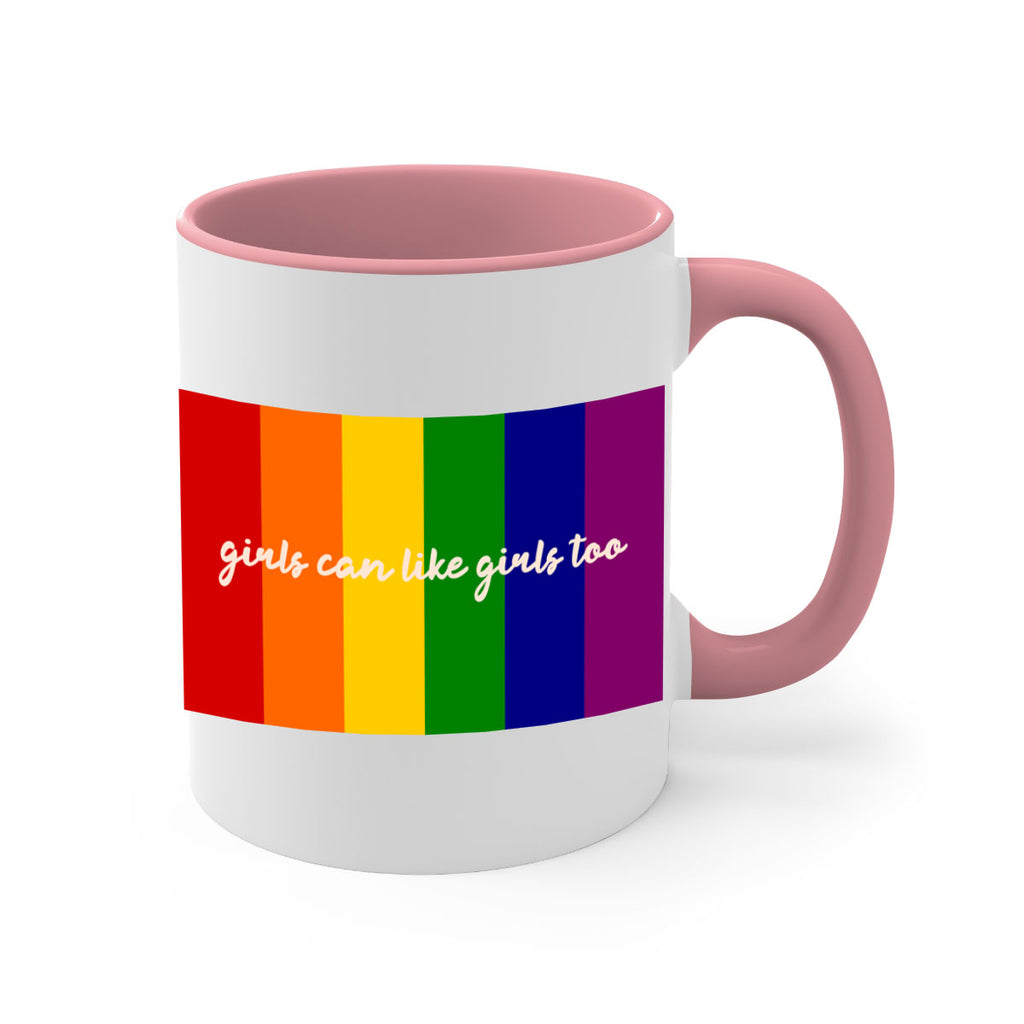girls can like girls too 16#- lgbt-Mug / Coffee Cup