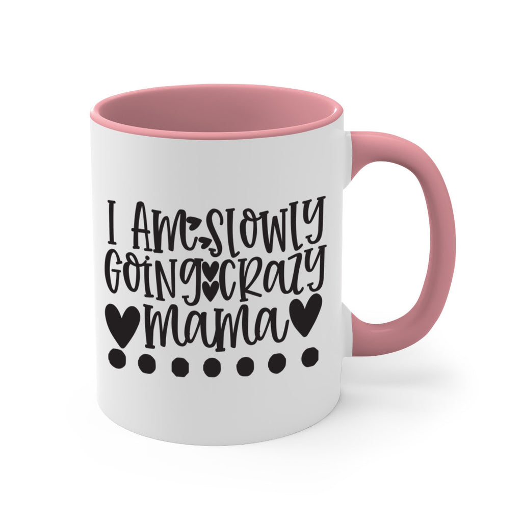 i am slowly going crazy mama 404#- mom-Mug / Coffee Cup