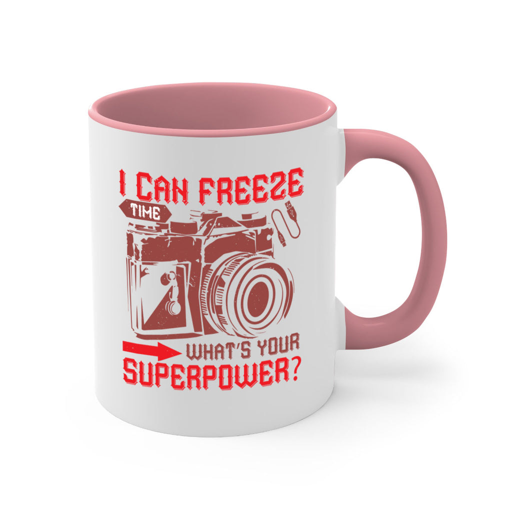 i can freeze time whats your 42#- photography-Mug / Coffee Cup