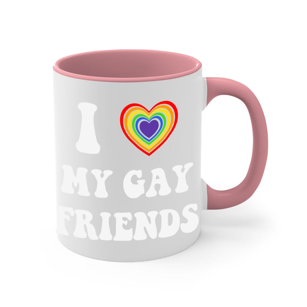 i love my gay friends lgbt 127#- lgbt-Mug / Coffee Cup