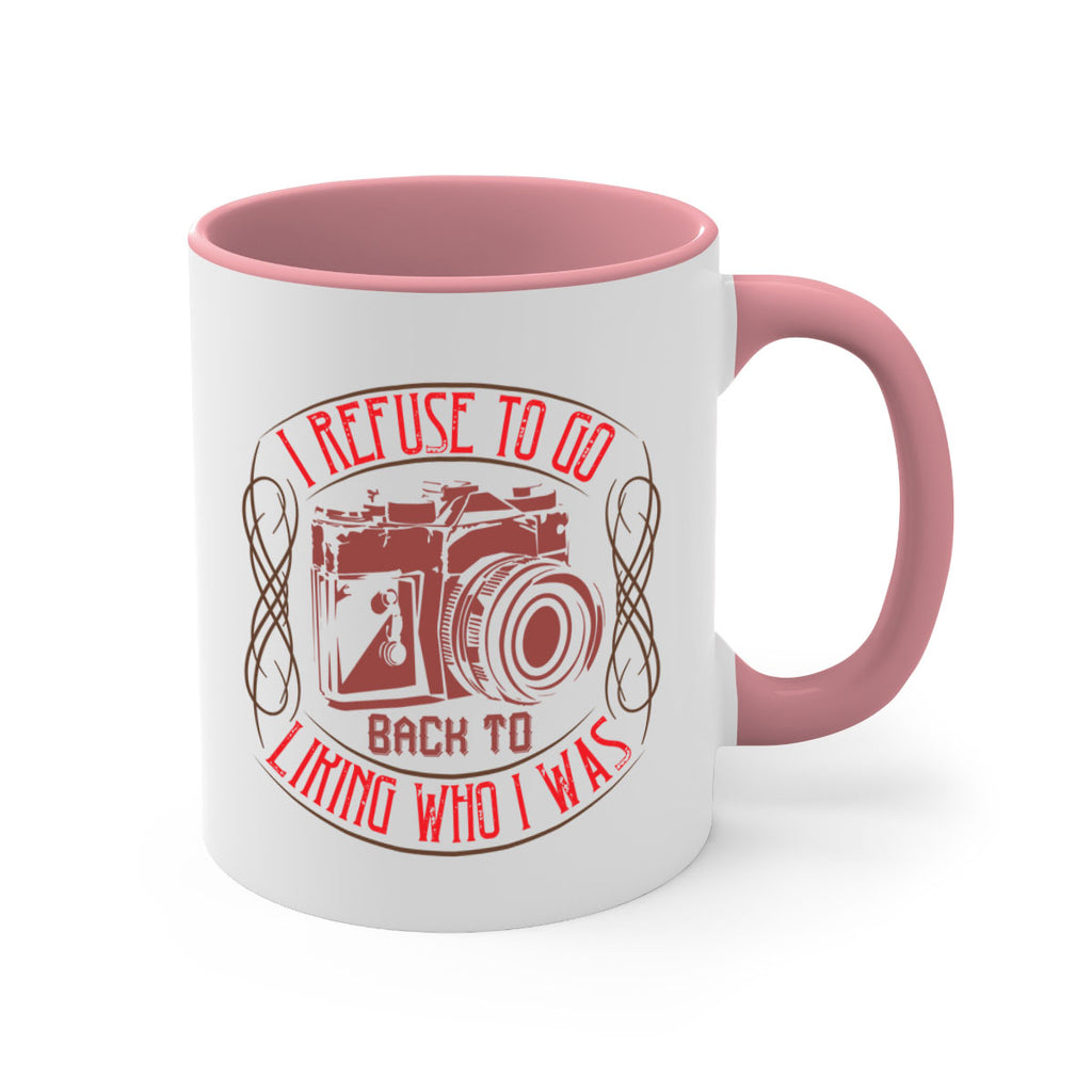 i refuse to go back to 34#- photography-Mug / Coffee Cup
