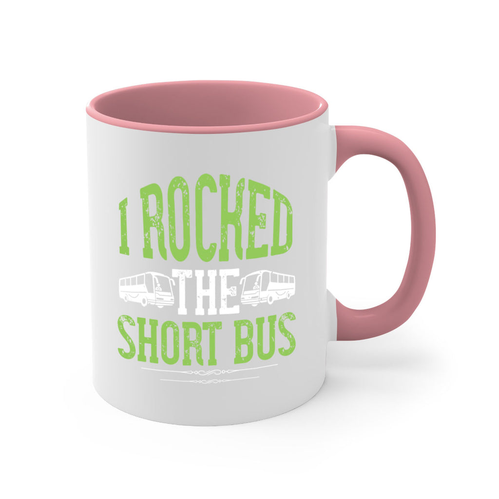 i rocked the short bus Style 26#- bus driver-Mug / Coffee Cup