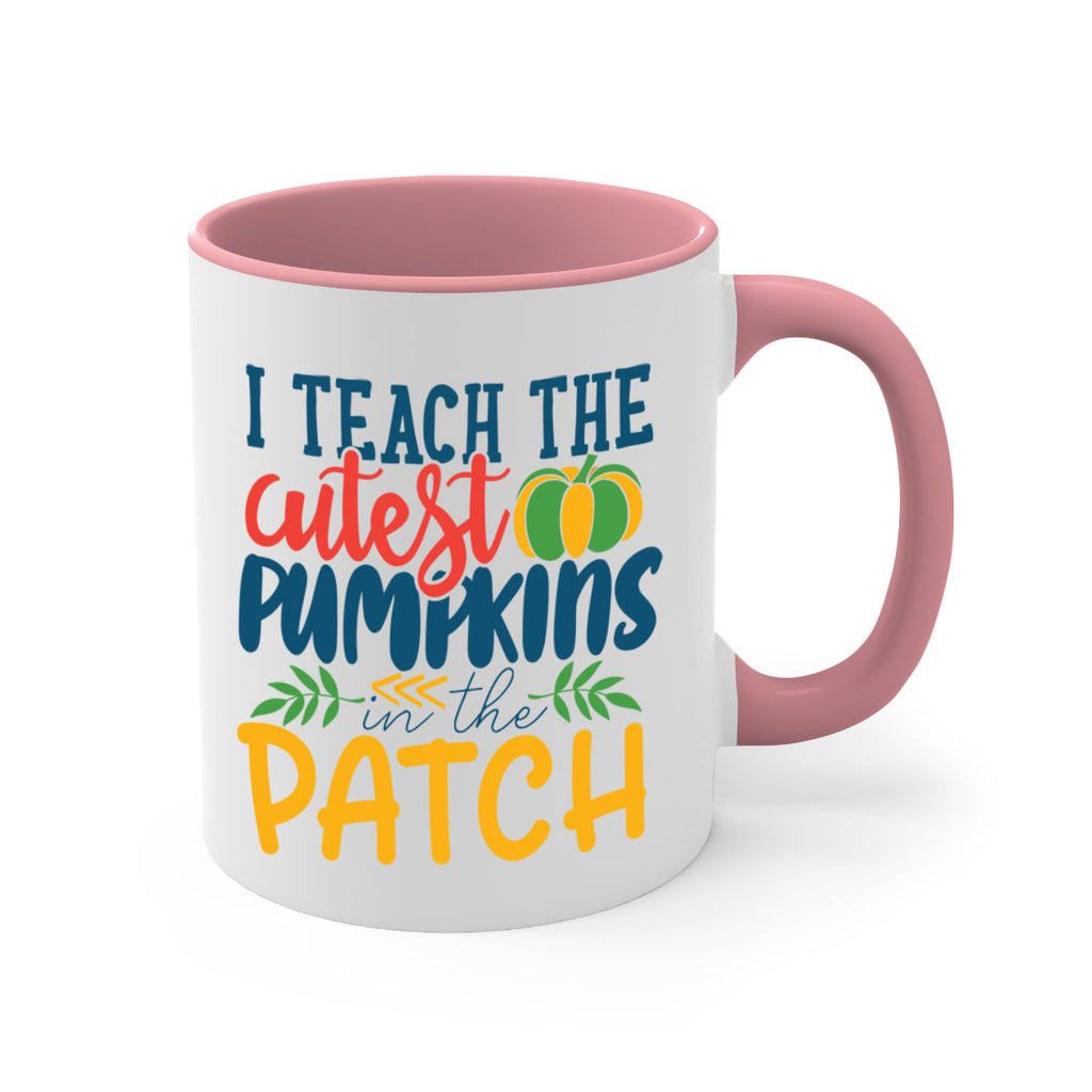 i teach the cutest pumpkins in the patch Style 175#- teacher-Mug / Coffee Cup